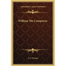 William The Conqueror