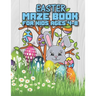 Easter Maze Book For Kids Ages 4-8: Happy Easter Mazes for Kids Ages 4-8: Maze Activity Workbook for Children: Games, Puzzles and Problem-Solving amaz