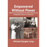 Empowered Without Power