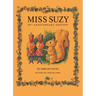 Miss Suzy: 60th Anniversary Edition