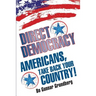 Direct Democracy: Americans, Take Back Your Country!