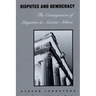 Disputes and Democracy: The Consequences of Litigation in Ancient Athens