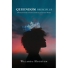 Queendom Principles: A Woman's Guide to Godly Living in an Ungodly World