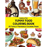 Yummy Food Coloring Book - 25 Totally Frameable Coloring Pages