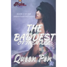 The Baddest of Them All: An Urban Fairytale