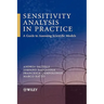 Sensitivity Analysis in Practice: A Guide to Assessing Scientific Models