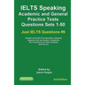 IELTS Speaking. Academic and General Practice Tests Questions Sets 1-50. Sample mock IELTS preparation materials based on the real exams: Created by I
