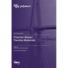 Polymer-Based Flexible Materials