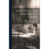 Emile Coué, the man and his Work