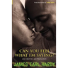 Can You Feel What I'm Saying?: An Erotic Anthology