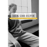 Judging School Discipline: The Crisis of Moral Authority