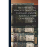 History of the Wingate Family in England and in America, With Genealogical Tables