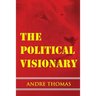 The Political Visionary