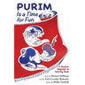 Purim Is a Time for Fun: A Musical 'Megilleh' and Coloring Book