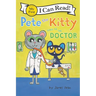 Pete the Kitty Goes to the Doctor