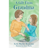 A Gift From Grandma