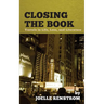 Closing the Book: Travels in Life, Loss, and Literature