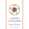 The Small Catechism