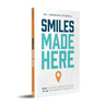 Smiles Made Here: How Culture Forges Success in an Orthodontic Practice