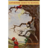 Catherine Goes to School