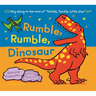 Rumble, Rumble, Dinosaur