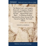 The Modern Cook's, and Complete Housewife's Companion. Being the Largest and Best Collection of new Receipts ... Adorned With Copper Plates, ... To Wh