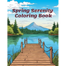 Spring Serenity Coloring Book