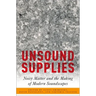 Unsound Supplies: Noisy Matter and the Making of Modern Soundscapes