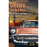 Closure Can Be A Myth: The True Story of a Family Tragedy in the Las Vegas Desert