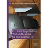 E. H. Carr: Imperialism, War and Lessons for Post-Colonial IR