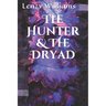 The Hunter & The Dryad