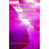 5 Simple Steps To Manifesting Your Life Partner: Featuring the work of Marisa Peer Alison Armsrong and Christie Marie Sheldon