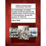 An Examination of Certain Charges Preferred Against the Medical Class of the University of Pennsylvania, During the Session of 1834-35.