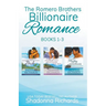The Romero Brothers (Billionaire Romance) Books 1-3