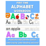 First Time Alphabet Workbook: First time Alphabet Tracing Book for Preschoolers is an exciting Alphabet Tracing, Handwriting and Spelling workbook w