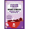 Charlaine Harris Presents Malice Domestic 12: Mystery Most Historical