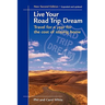 Live Your Road Trip Dream: Travel for a Year for the Cost of Staying Home