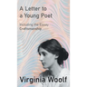 A Letter to a Young Poet: Including the Essay 'Craftsmanship'