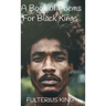 A Book of Poems for Black Kings