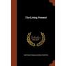 The Living Present