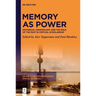 Memory as Power: Historical Criminology and the Role of the Past in Critical Scholarship