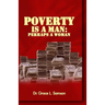 Poverty Is a Man