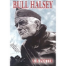 Bull Halsey: A Memoir