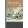 Colonial Life in New Hampshire