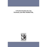 A Practical Treatise On Coal, Petroleum, and Other Distilled Oils,
