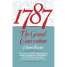 1787: The Grand Convention