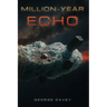 Million-Year Echo