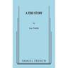 A Fish Story