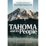 Tahoma and Its People: A Natural History of Mount Rainier National Park