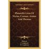 Plutarch's Lives Of Nicias, Crassus, Aratus And Theseus